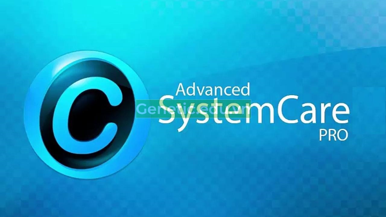Phần mềm Advanced Systemcare 15